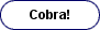 Cobra! Band Pics and my Dice Tray
